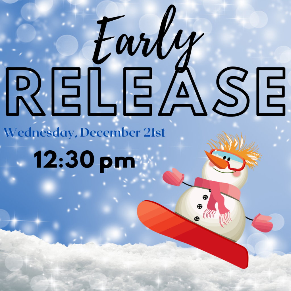 Early Release Wed. December, 21st